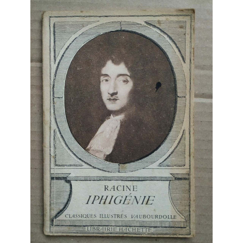 Racine - Iphigénie - Classiques illustrés Vaubourdolle Librairie...