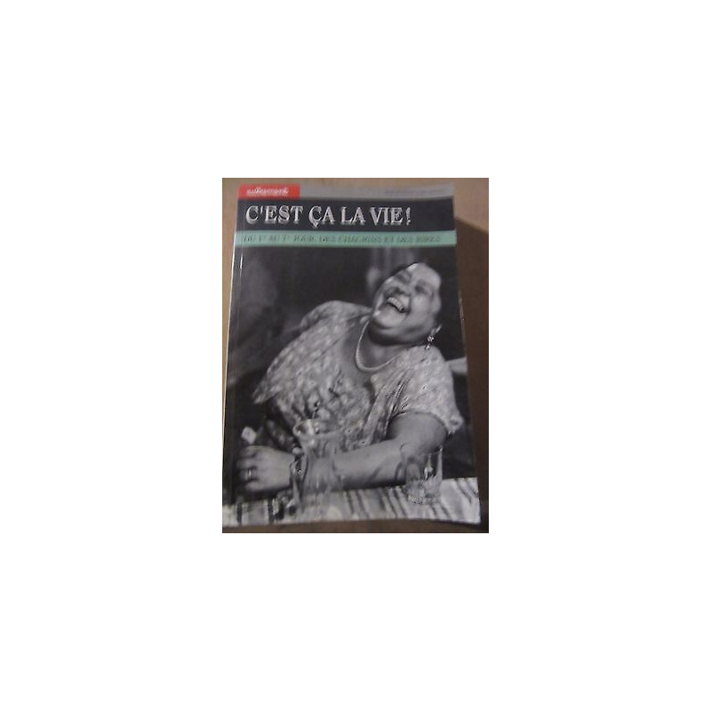 C'est ça la vie Du 1er au 7è jour les chagrins les rires