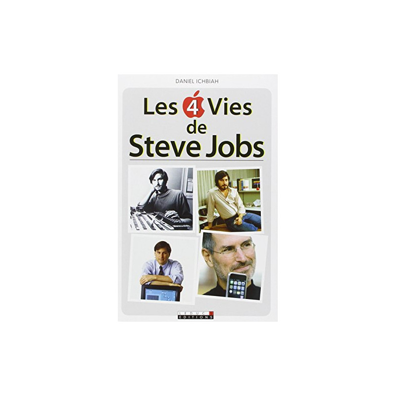 Les 4 vies de Steve Jobs