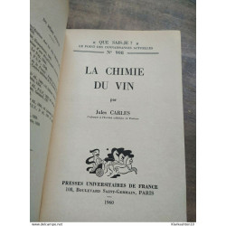Jules Carles - La Chimie du vin / Presses Universitaires de France