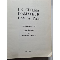 Le cinéma d'amateur pas à pas