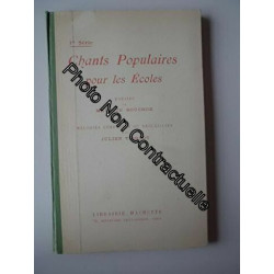 Chants populaires pour les écoles. 1ère série