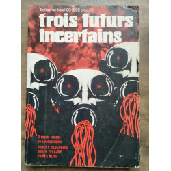 Fiction Spécial 20 n222 Bis Trois futurs incertains