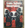Fiction Spécial 20 n222 Bis Trois futurs incertains