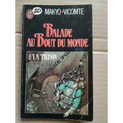 Makyo Vicomte Balade au bout du monde La prison J'ai lu bd