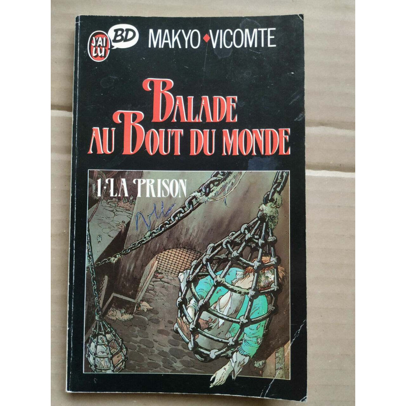 Makyo Vicomte Balade au bout du monde La prison J'ai lu bd