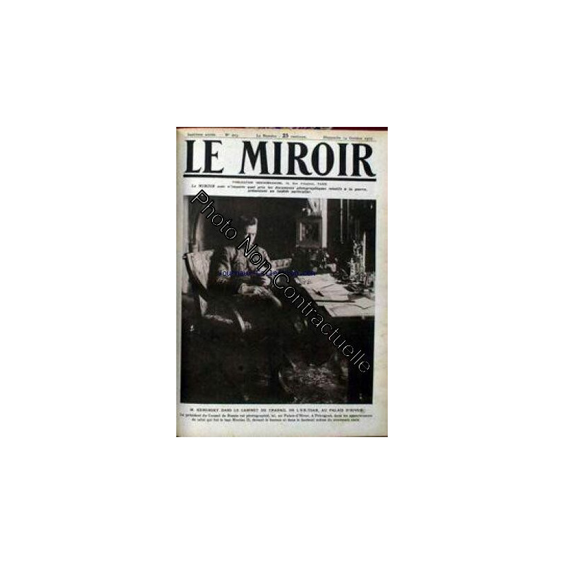 MIROIR (LE) [No 203] du 14/10/1917 - M. KERENSKY DANS LE CABINET...