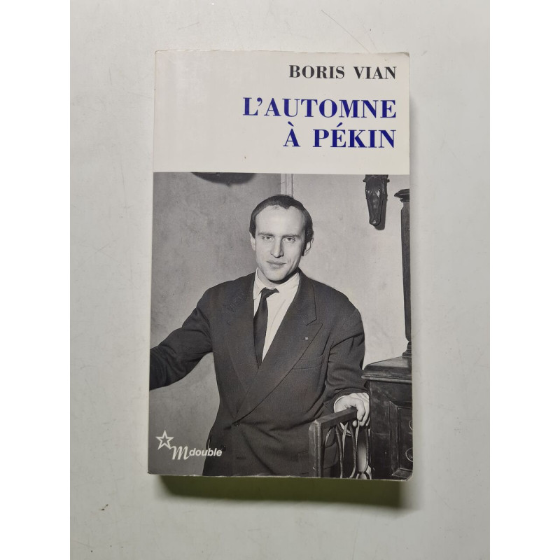 L'automne a pekin suivi de avant de relire