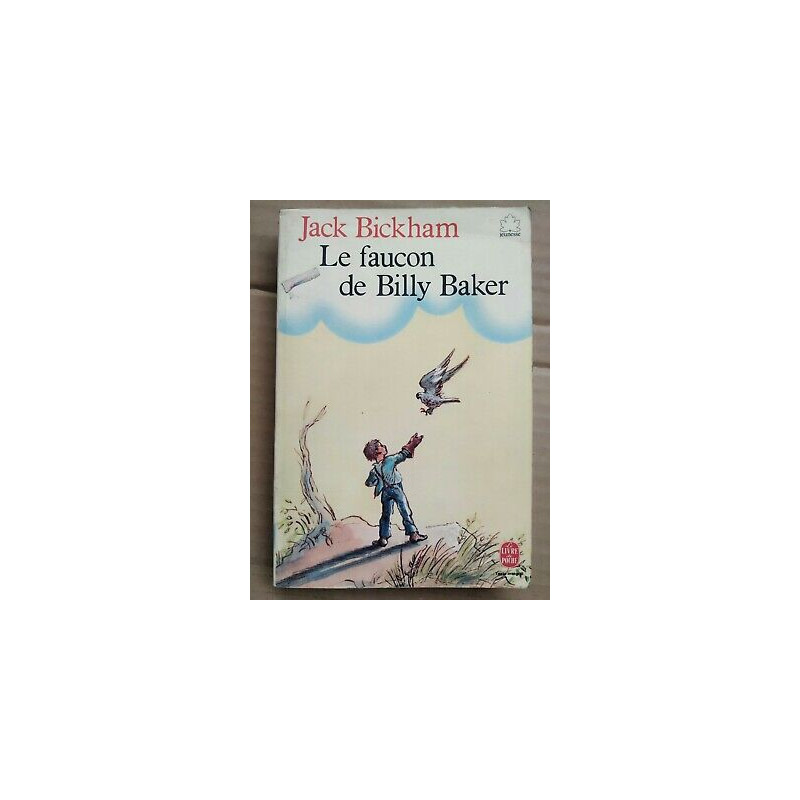 Jack Bickham Le faucon de Billy Baker Le Livre de poche