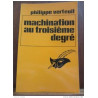 Philippe Verteuil Machination au troisième degré/Le Masque N°1656...