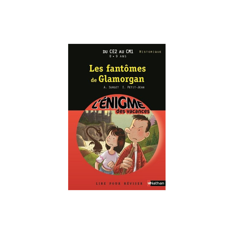 Cahier de vacances - Enigmes vacances Les fantômes de Glamorgan Cahier de vacances - Enigmes vacances Les fantômes de Glamorgan