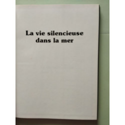 La vie silencieuse dans la mer