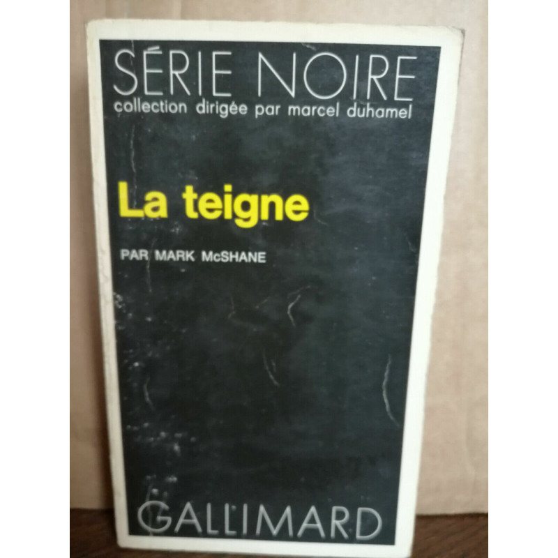 La teigne Gallimard Série noire