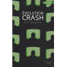 Evolution Crash - Trilogie Chris le Prez tome 3 (03)