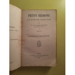 Petits Sermons ou l'on ne dort pas Tome 3 Nourriture du Vrai chrétien