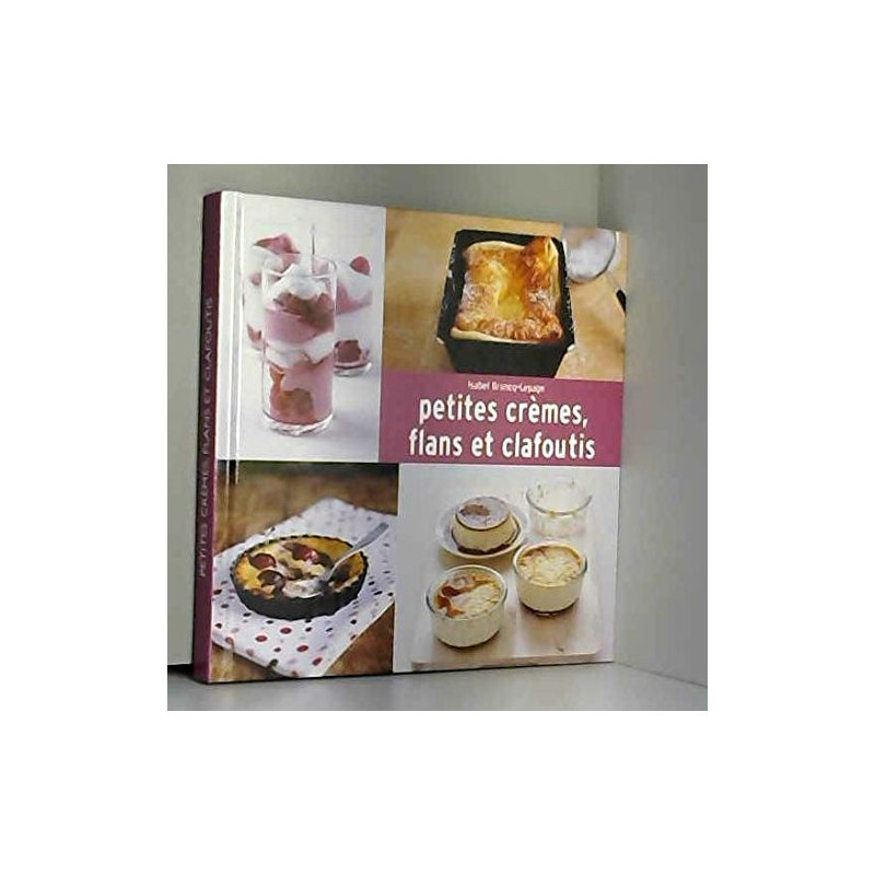 Petites crèmes flans et clafoutis