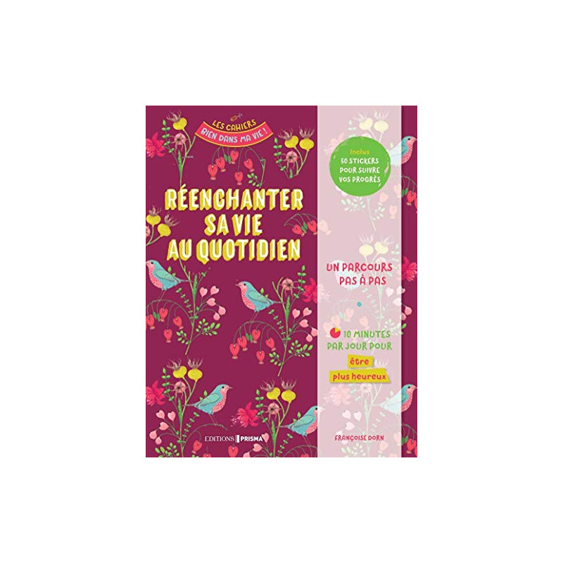 Réenchanter sa vie au quotidien