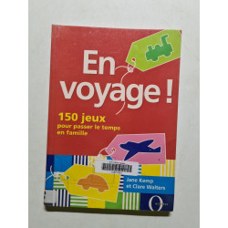 En voyage !: 150 jeux pour passer le temps