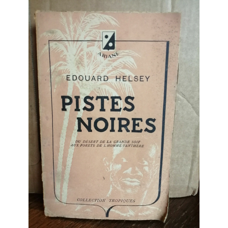 Pistes noires Collection tropiques