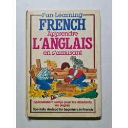Fun Learning French: Specially devised for beginners in French