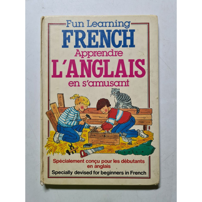 Fun Learning French: Specially devised for beginners in French