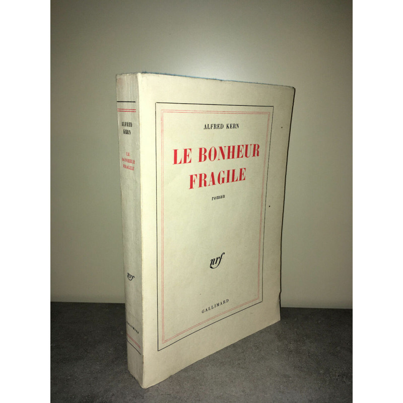 LE BONHEUR FRAGILE roman Nrf Gallimard BC4B