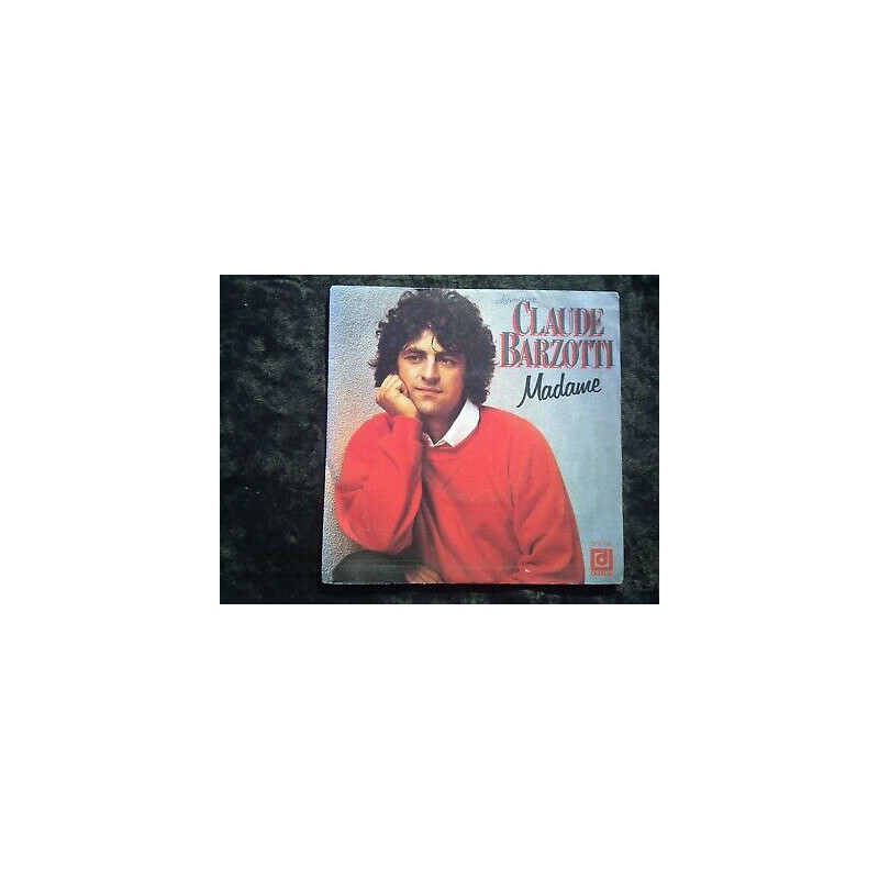 Claude Barzotti Madame 45t Déesse DPX 792