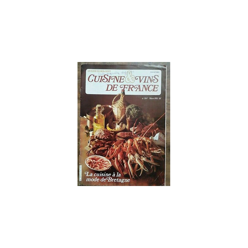 Cuisine et Vins de France Nº 364 Mars 1981
