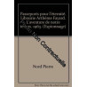 Passeports pour l'éternité. Librairie Arthème Fayard. L'aventure...