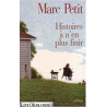 Histoires à n'en plus finir : Contes et nouvelles 1969- 1997