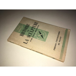 HISTOIRE DE LA SCULPTURE Que sais je No 74 PUF