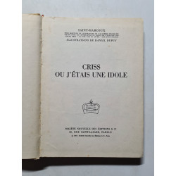Criss ou j'étais une idole