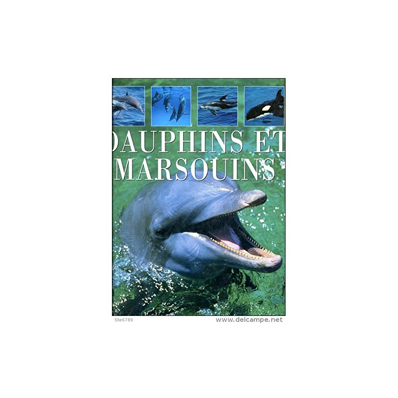 Dauphins et Marsouins (la Pet Dauphins et Marsouins (la Pet