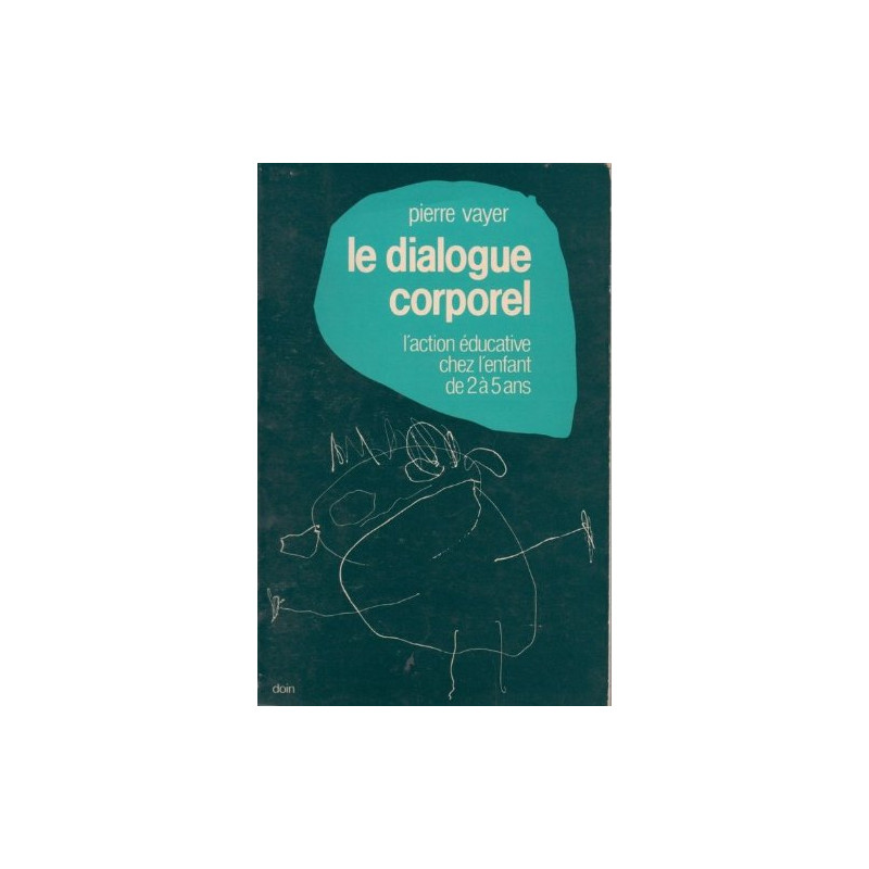 Le dialogue corporel l'action éducative chez l'enfant de à 5 ans