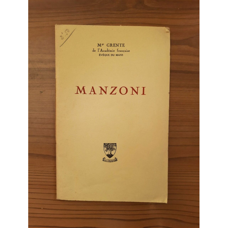 Mgr Grente Manzoni et Ses fils