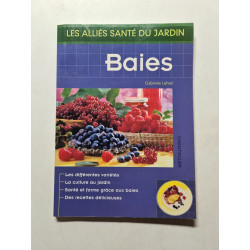 Les alliés santé du jardin - Baies