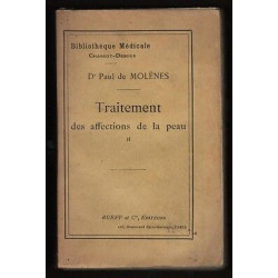 Paul De Molènes TRAITEMENT des AFFECTIONS De la PEAU