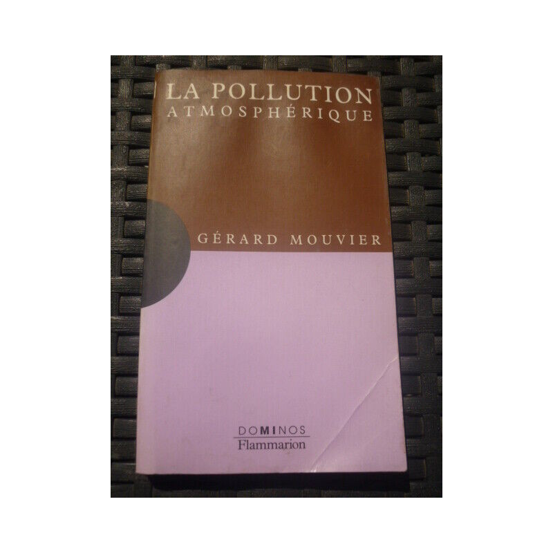 g mouvier LA POLLUTION ATMOSPHERIQUE dominos Flammarion livre de poche