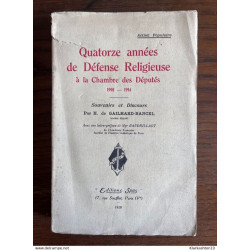 Quatorze années de Défense Religieuse à la Chambre des Députés...