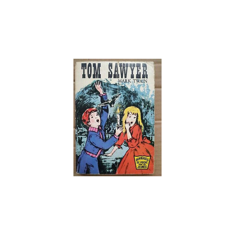 Mark Twain Tom Sawyer Ouvrages de poche pour les jeunes