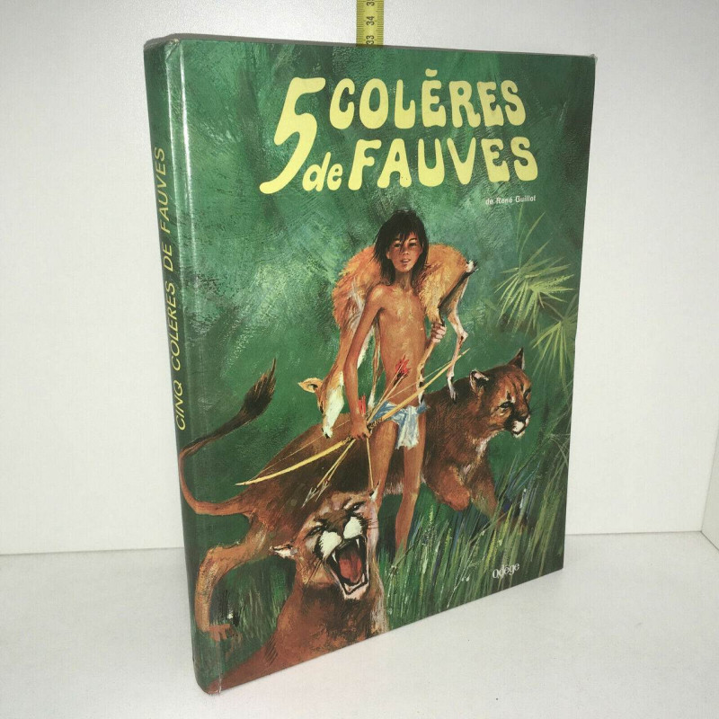René Guillot 5 COLERES DE FAUVES illustrations Paul Durand ODEGE