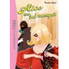 Alice au bal masqué - Tome 8 Alice au bal masqué - Tome 8