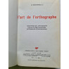 Le Nouveau Bescherelle 2 : L'art de l'orthographe les homonymes...