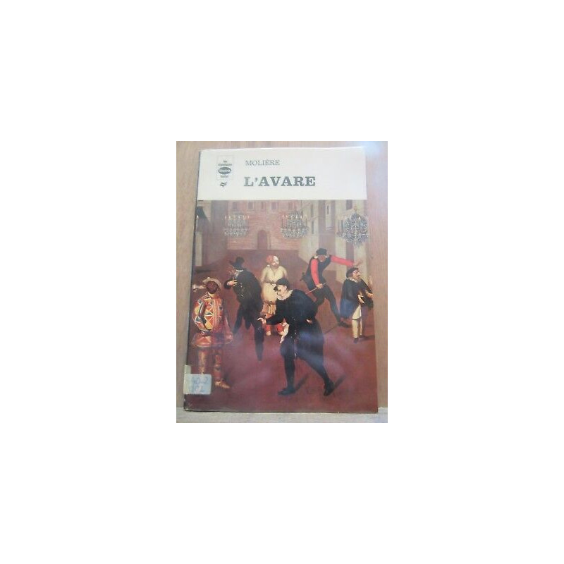 molière l'avare Les Classiques Illustrés hatier