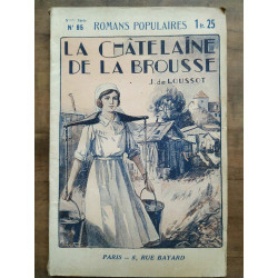 J. de Loussot La châtelaine de La brousse Romans populaires N95