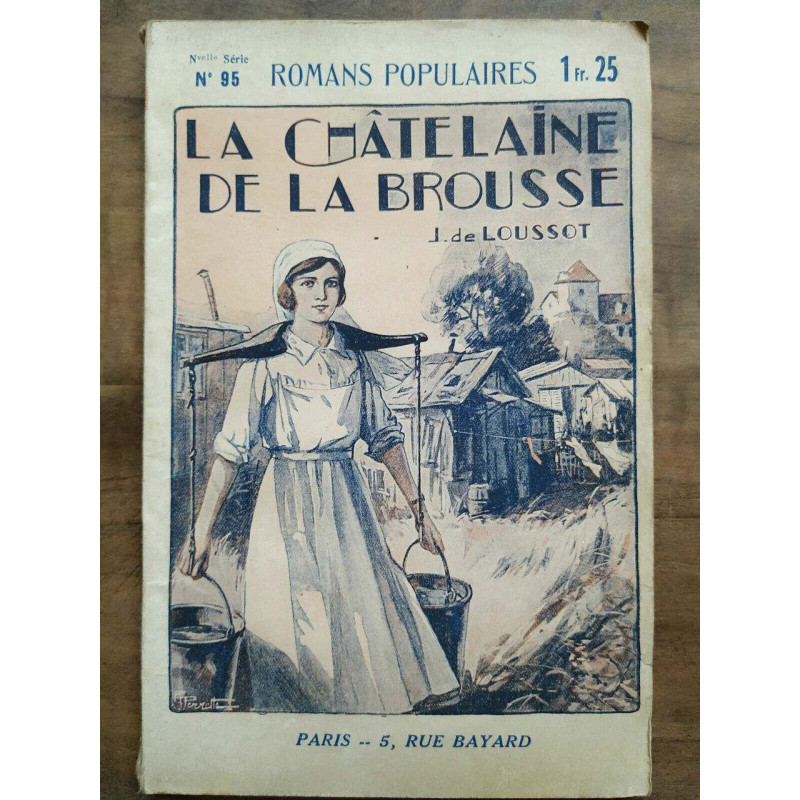 J. de Loussot La châtelaine de La brousse Romans populaires N95