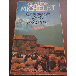 Les Promesses du Ciel et de la terre Robert Laffont