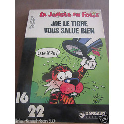 Joe le Tigre vous salue bien la jungle en folie 16 22
