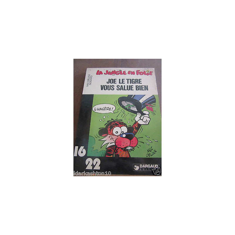 Joe le Tigre vous salue bien la jungle en folie 16 22