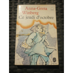 anna greta winberg Ce jeudi d'octobre 1984